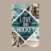 Love and Hockey 6