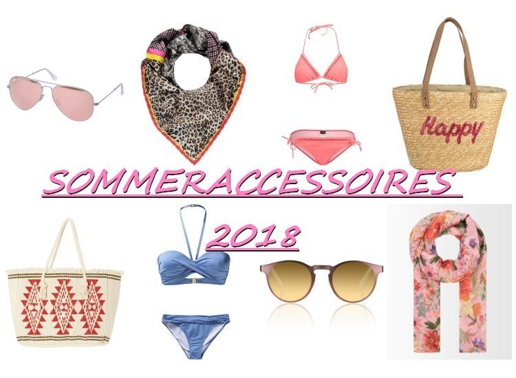 Sommeraccessoires 2018